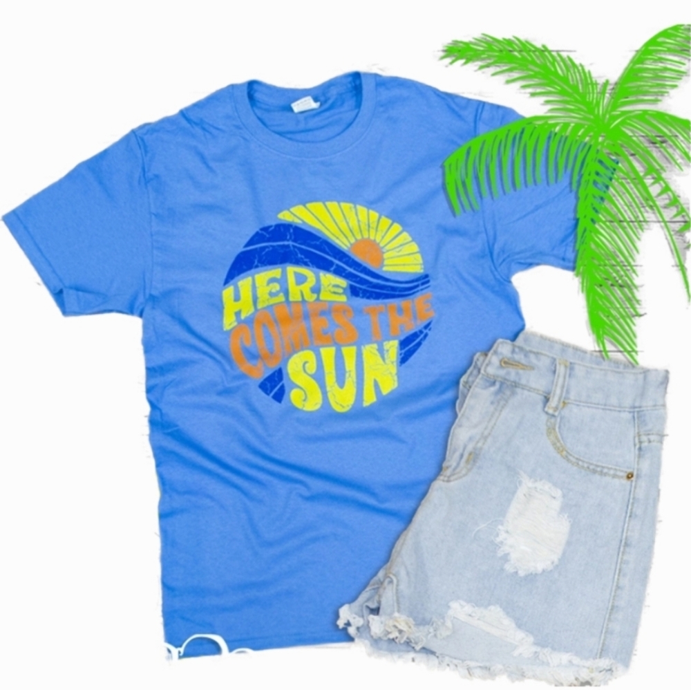 NEW Here Comes The Sun Tee